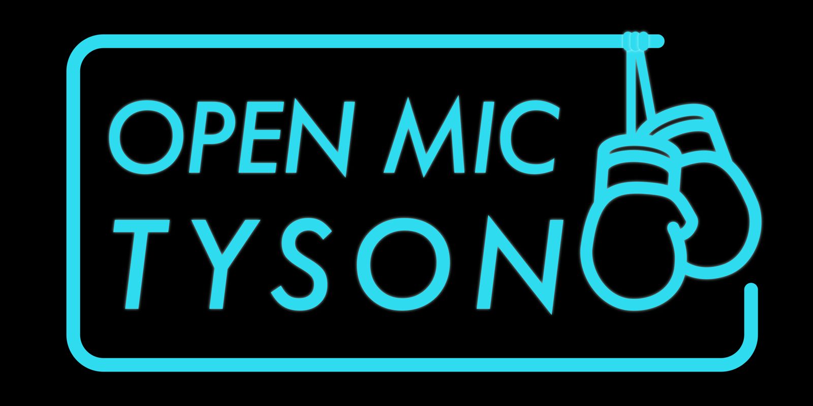 Open Mic Tyson